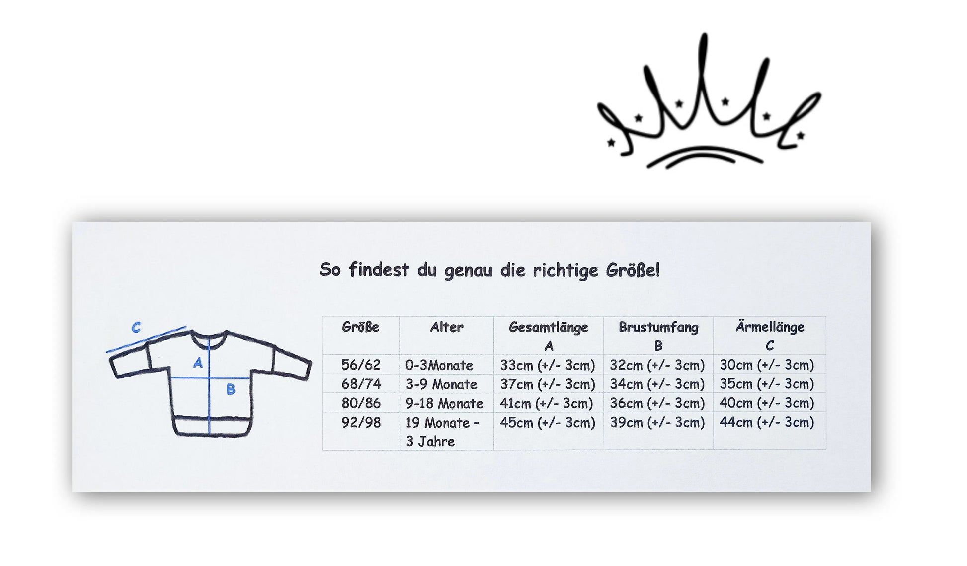 Größentabelle für Kindershirts mit Diagramm und Maßangaben: Gesamtlänge (A), Brustumfang (B), Ärmellänge (C). Größen 56/62 bis 92/98 mit Altersangaben und Toleranzwerten (+/– 3 cm). Überschrift: ‚So findest du genau die richtige Größe!´